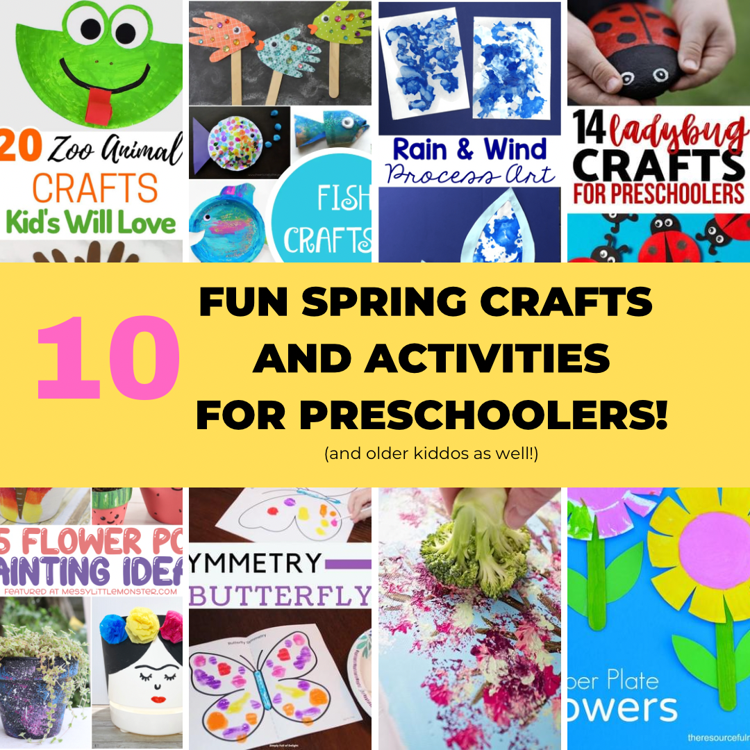10 Spring Crafts for Preschoolers! (And Fun ActivitY Ideas!)